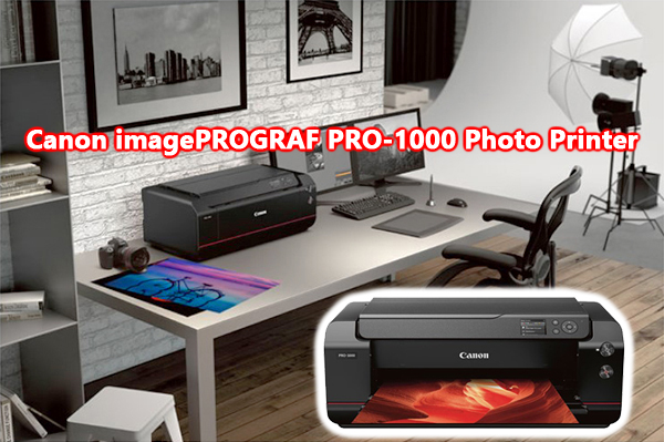 Canon imagePROGRAF Photo Printer Empowers Professional Printing Home Shutterbug