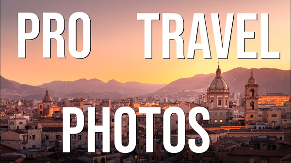 Pro Tips for Shooting Epic Travel & Vacation Photos