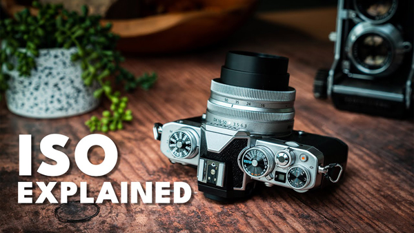 ISO Explained: How to Get the “Look” You Want (VIDEO)