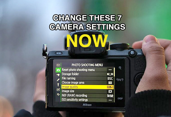 7 Key In-Camera SETTINGS You Should CHANGE Now! (VIDEO)