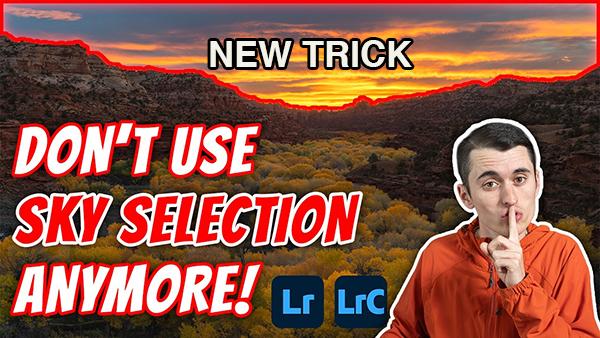 A New Sky Select Masking Trick for Perfect Photos (VIDEO)